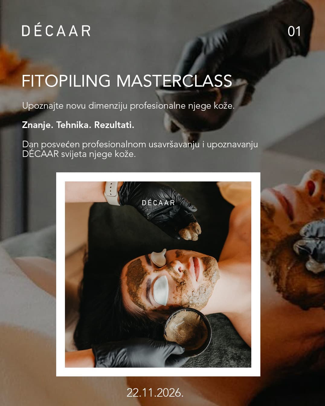 Fitopiling Masterclass — znanje, tehnika, rezultati. Upoznajte DÉCAAR svijet njege kože.