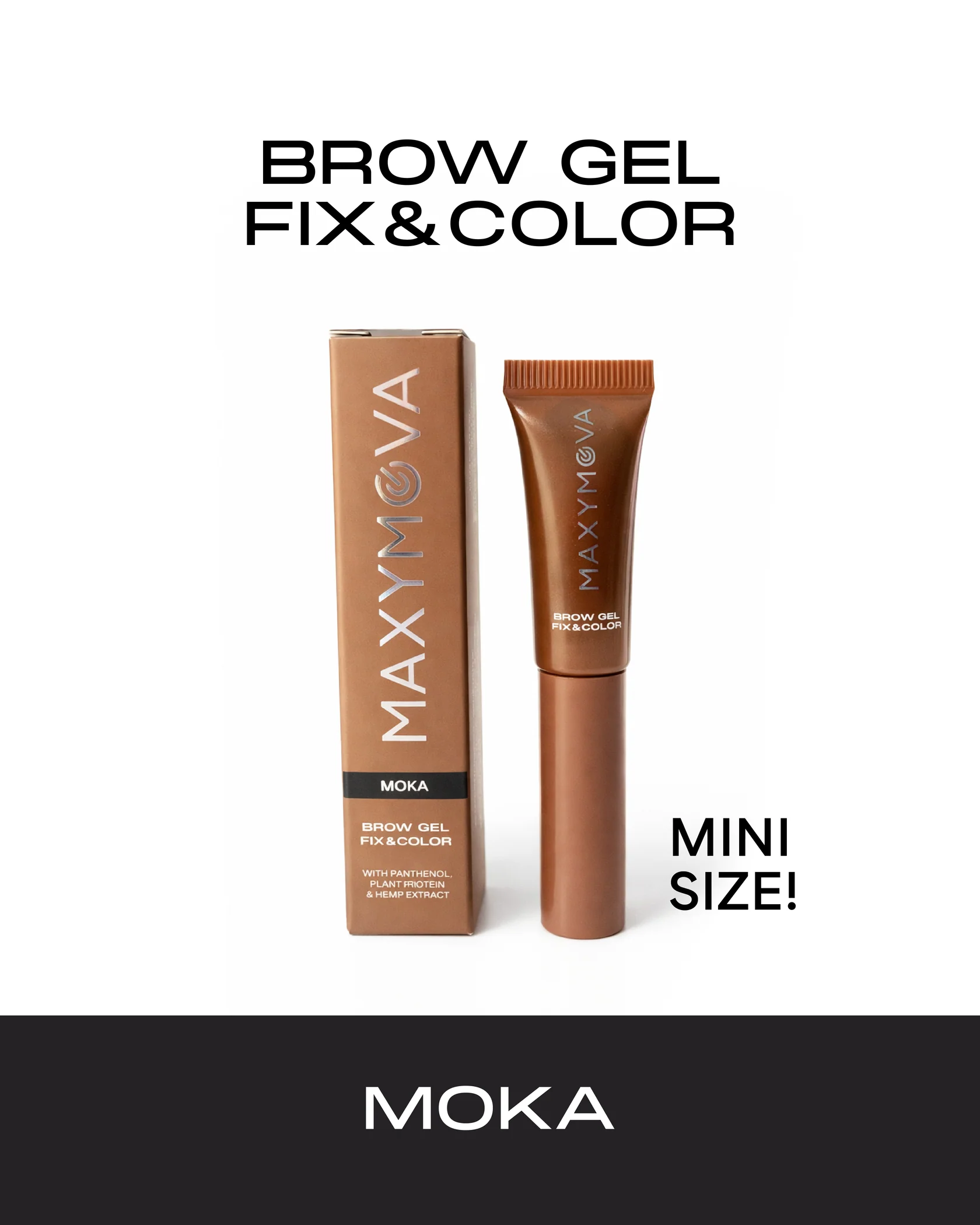 MINI BROW GEL FIX&COLOR (MOKA)